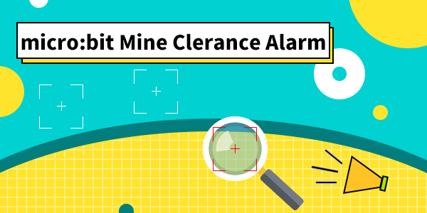 micro:bit Mine Clearance Alarm