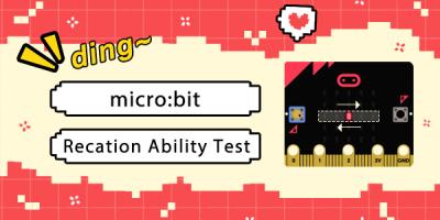 micro:bit Reaction Ability Test